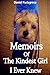 Memoirs of The Kindest Girl...