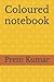 Coloured notebook