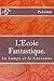 L'Ecole Fantastique Tome 2:...