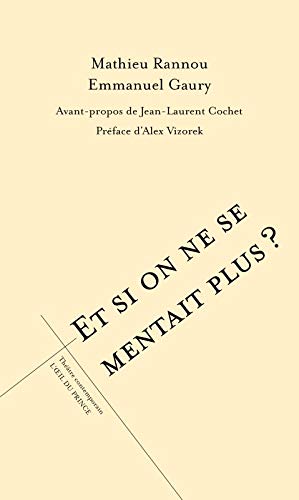 Et si on ne se mentait plus ? (Paperback)