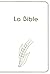 BIBLE SEMEUR 2000, COUVERTURE BALACRON RIGIDE BLANC by Version Semeur