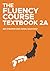 Fluency Course Textbook 2a (The Fluency Course)