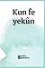 insha-Notizbuch: Kun feye kûn