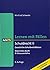 Schuldrecht II - Lernen mit Fällen: Gesetzliche Schuldverhältnisse. Materielles Recht & Klausurenlehre Musterlösungen im Gutachtenstil