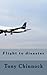 Flight to disaster