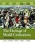 Heritage of World Civilizations, The:Combined Volume Plus MyHistoryLab Student Access Card