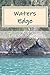 Waters Edge by Taylor Martin