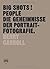 BIG SHOTS! PEOPLE: Die Gehe...