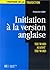 Initiation à la version ang...