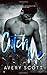 Catch Me: A Second Chance Romance