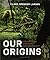 Our Origins and Laboratory ...