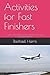 Activities for Fast Finishe...