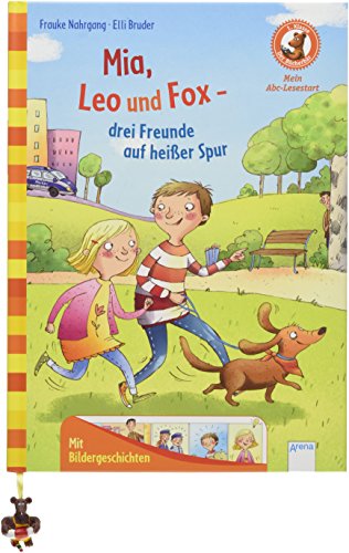 Mia, Leo und Fox. Drei Freunde auf heißer Spur: 1. Klasse (Hardcover)