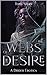 Webs of Desire : A Drider E...
