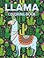 Llama Coloring Book: 36 Ama...
