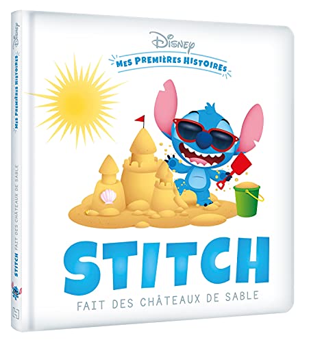 DISNEY - Mes Premières Histoires - Stitch fait des châteaux de sable (Hardcover)