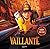 Vaillante - Album du film by Collectf