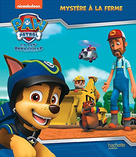 Pat' Patrouille - Mystère à la ferme (Hardcover)