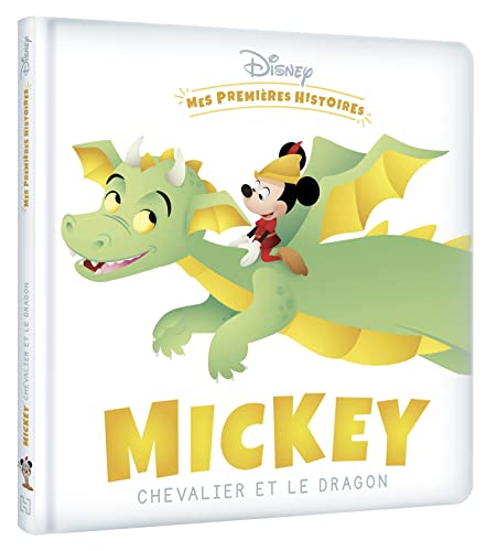 DISNEY - Mes Premières Histoires - Mickey chevalier et le dragon (Paperback)