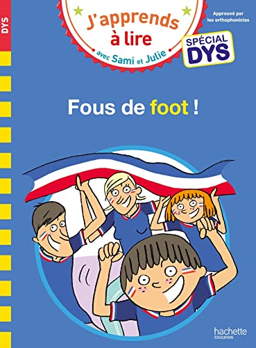Sami et Julie- Spécial DYS (dyslexie) Fous de foot !
