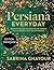 Persiana Everyday: Recettes rapides des confins de l'Orient par l'auteur du best-seller Persiana