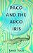 Paco and the Arco Iris