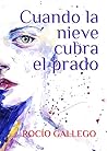 Cuando la nieve c...