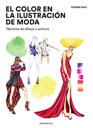 Portada de Color en la ilustración de moda, El - Técnicas de pintura y dibujo, de Tiziana Paci