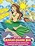 Mermaid Coloring Book: Inte...