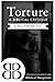 Torture: A Biblical Critique