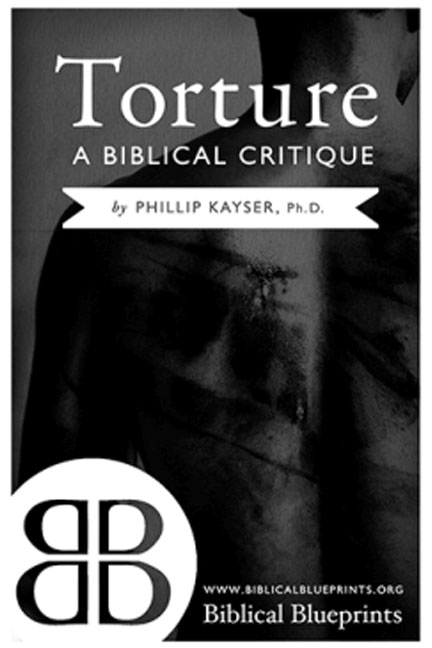Torture: A Biblical Critique