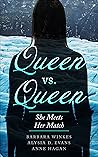 Queen Vs. Queen