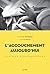 L'accouchement aujourd'hui: Histoire d'une rencontre