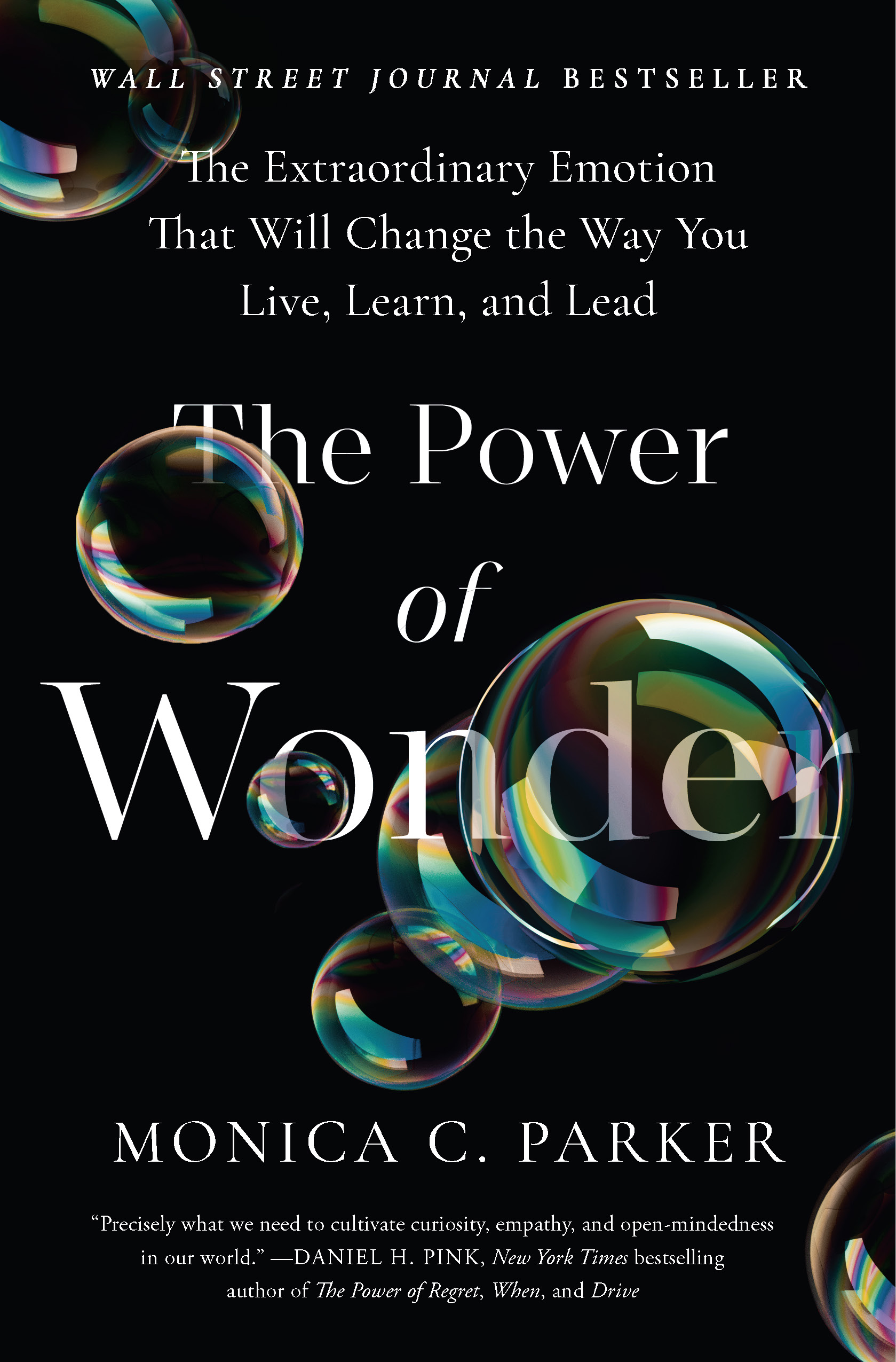 The Power of Wonder: The Extraordinary Emotion That Will Change the Way You Live, Learn, and Lead (Hardcover)