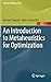 An Introduction to Metaheuristics for Optimization by Bastien Chopard