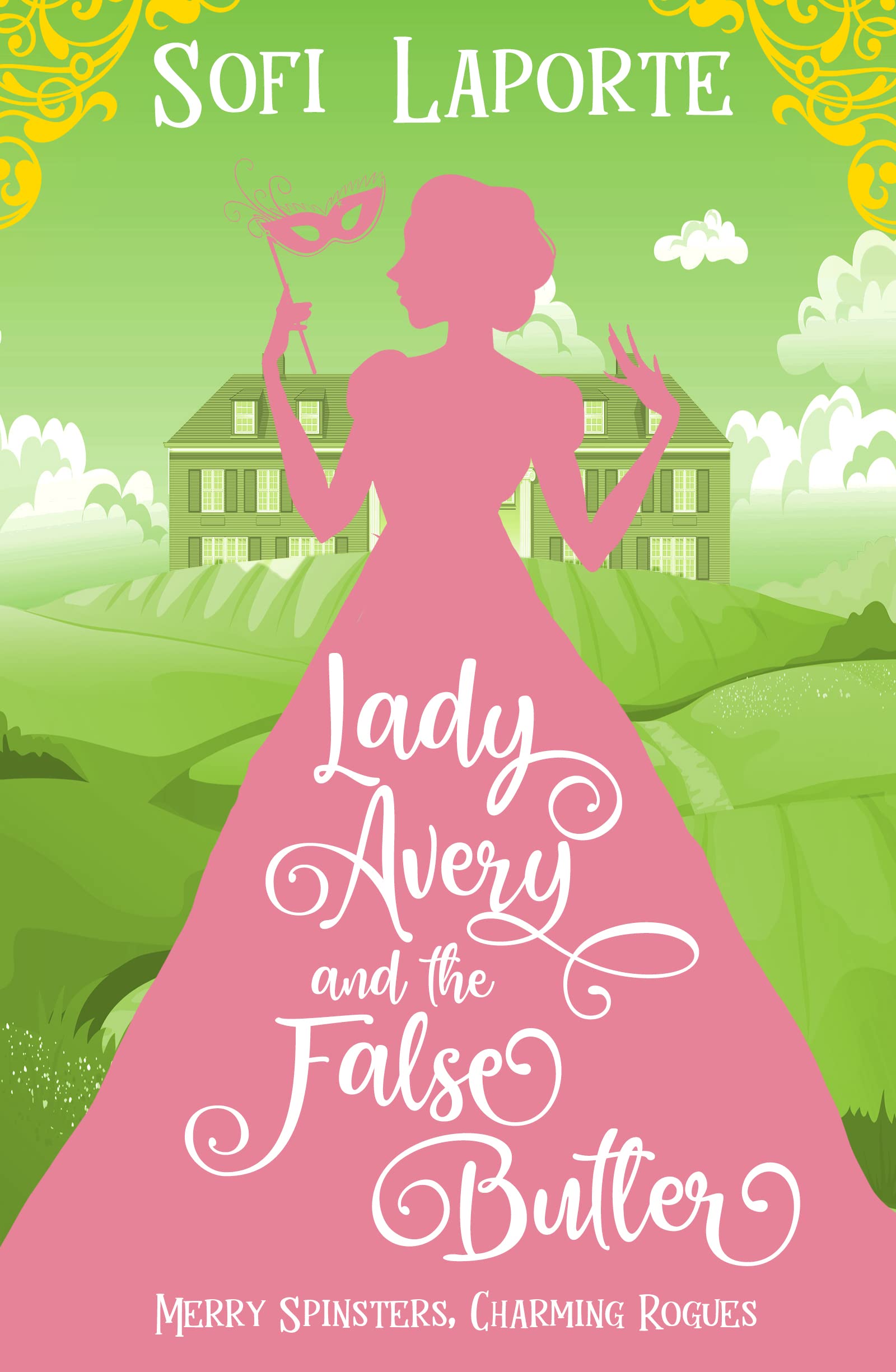 Lady Avery and the False Butler (Merry Spinsters, Charming Rogues #3)