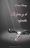 La fiera y el infausto (Spanish Edition)
