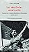 Les Anarchistes dans la ville: Révolution et contre-révolution à Barcelone (1898-1937) (French Edition)