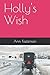 Holly's Wish