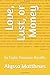 Love, Lust, or Money: An Er...