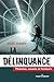 La délinquance: Théories, causes et facteurs (HR.PUL/HORS COL) (French Edition)