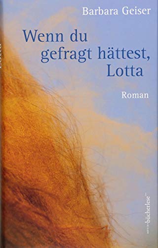Wenn du gefragt hättest, Lotta (Hardcover)