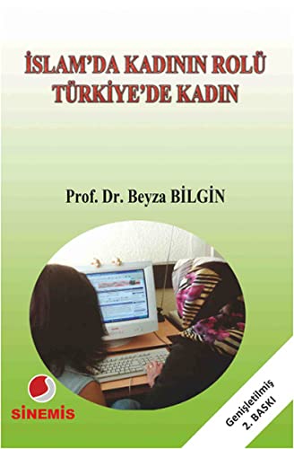 Islam'da Kadinin Rolü: Türkiye'de Kadin (Paperback)