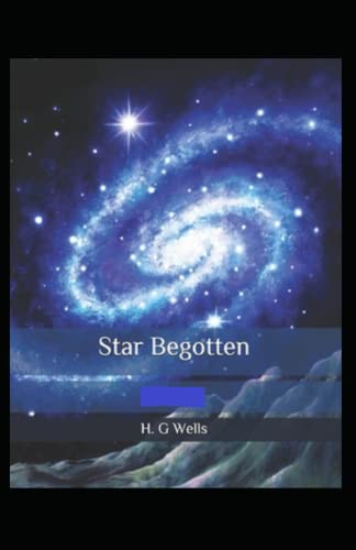 Star Begotten illustrated