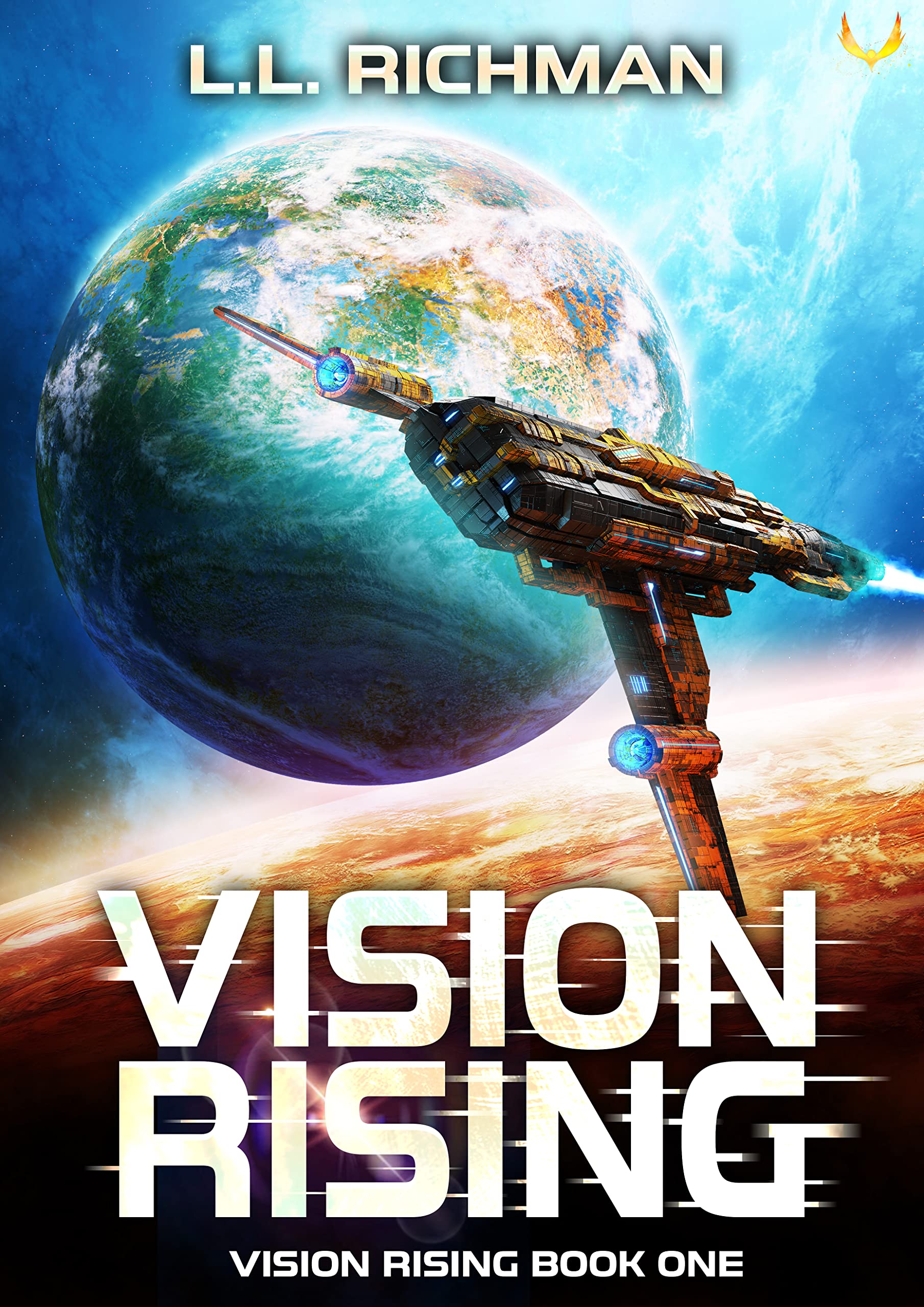 Vision Rising: A Military Sci-Fi Series (Kindle Edition)