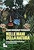 Nelle mani della natura: Come dieci milioni di specie ci salvano la vita (Saggi) (Italian Edition)