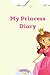 My Princess Diary