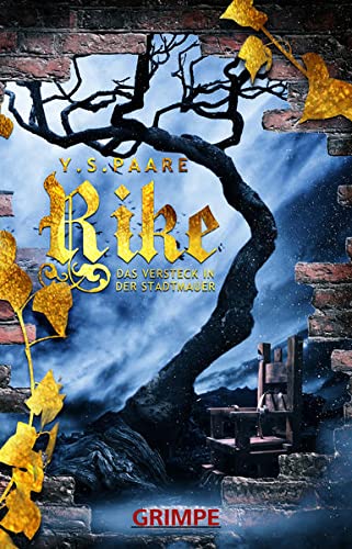 RIKE: Das Versteck in der Stadtmauer (Paperback)