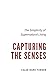 Capturing the Senses: The S...