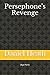 Persephone's Revenge by Daniel Heath